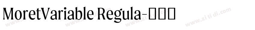 MoretVariable Regula字体转换